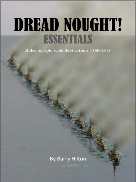 Dread Nought! Essentials Fleet Battles 1890-1918
